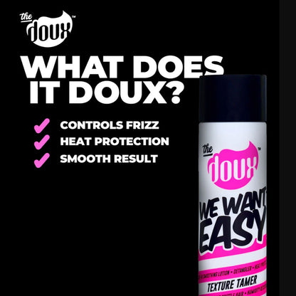 The Doux We Want Easy Texture Tamer